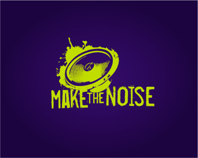 make the noise