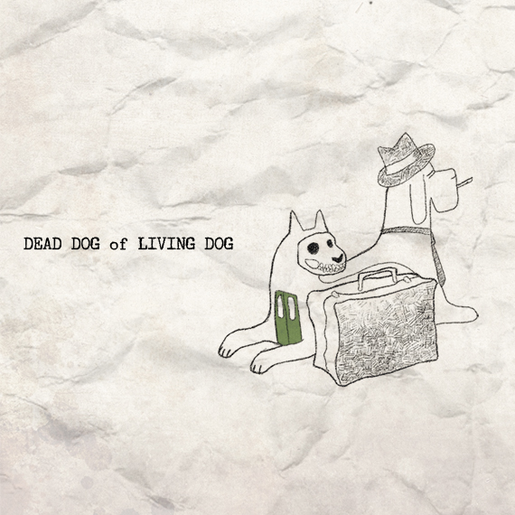 Dead Dog of Living Dog (cover)